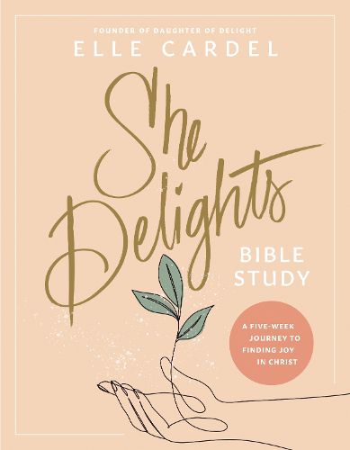 Cover image for She Delights Bible Study