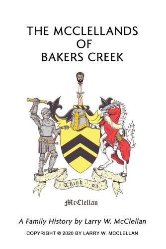 Cover image for The McClellands of Bakers Creek