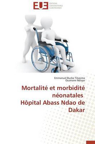 Cover image for Mortalit Et Morbidit N onatales H pital Abass Ndao de Dakar