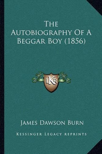 The Autobiography of a Beggar Boy (1856)