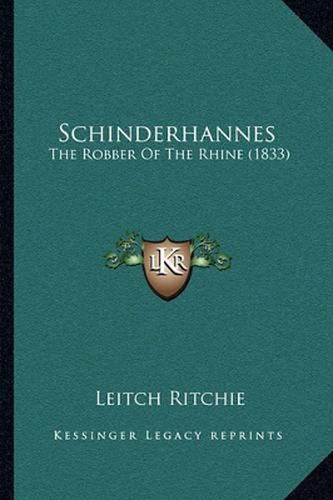 Schinderhannes: The Robber of the Rhine (1833)