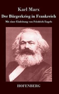 Cover image for Der Burgerkrieg in Frankreich: Mit einer Einleitung von Friedrich Engels