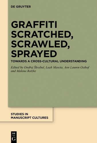 Cover image for Graffiti Scratched, Scrawled, Sprayed