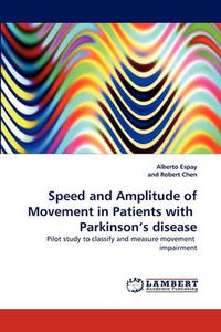 Cover image for Speed and Amplitude of Movement in Patients with Parkinson's disease