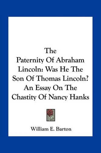 Cover image for The Paternity Of Abraham Lincoln