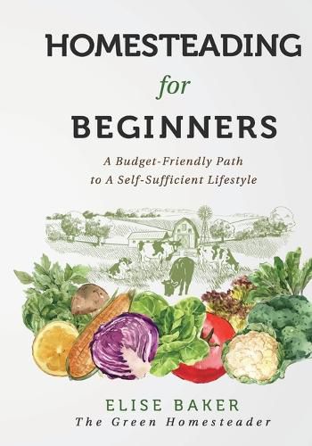 Cover image for Homesteading For Beginners