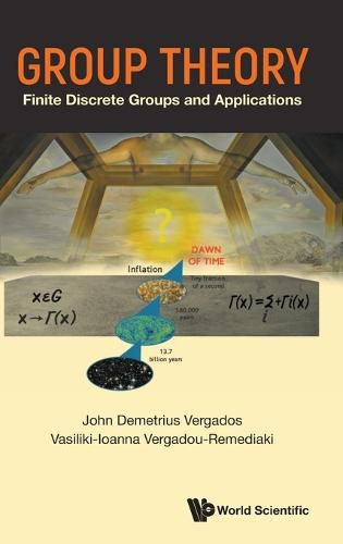 Cover image for Group Theory: Finite Discrete Groups And Applications