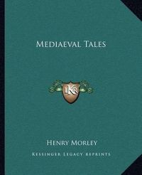 Cover image for Mediaeval Tales