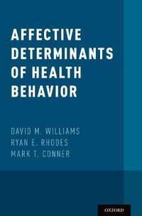 Cover image for Affective Determinants of Health Behavior