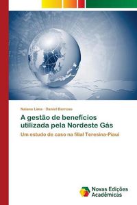 Cover image for A gestao de beneficios utilizada pela Nordeste Gas