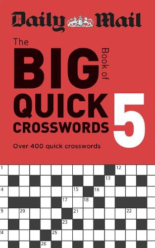 Cover image for Daily Mail Big Book of Quick Crosswords Volume 5