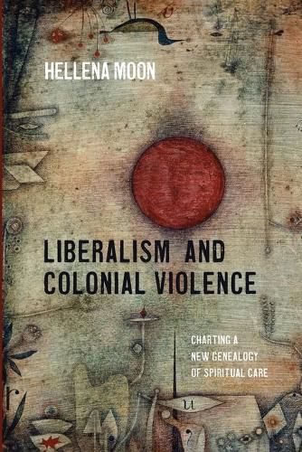 Cover image for Liberalism and Colonial Violence