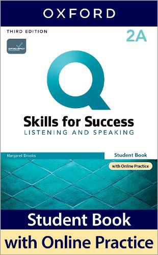 Cover image for Q: Skills for Success: Level 2: Listening and Speaking Split Student Book A with iQ Online Practice