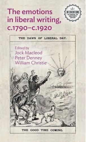 Cover image for The Emotions in Liberal Writing, C.1790-C.1920