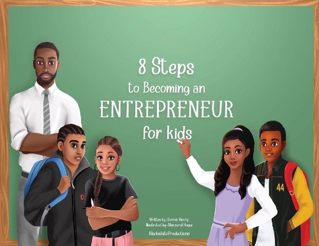 Cover image for 8 Steps To Becoming An Entrepreneur For Kids