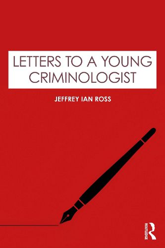 Cover image for Letters to a Young Criminologist