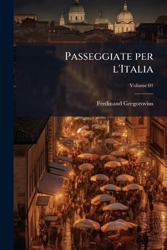 Cover image for Passeggiate Per L'Italia
