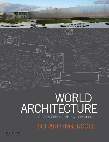 Cover image for World Architecture: A Cross-Cultural History