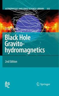 Cover image for Black Hole Gravitohydromagnetics