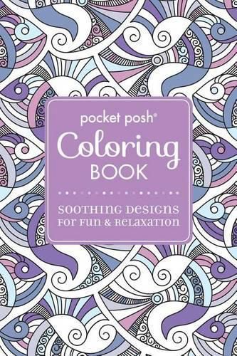 Cover image for Pocket Posh Adult Coloring Book: Soothing Designs for Fun & Relaxation: Volume 5