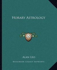 Cover image for Horary Astrology