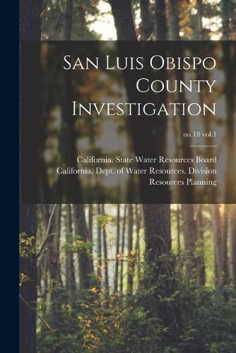 Cover image for San Luis Obispo County Investigation; no.18 vol.1