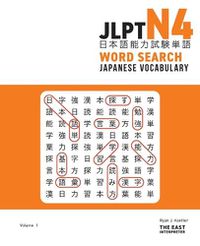 Cover image for JLPT N4 Japanese Vocabulary Word Search: Kanji Reading Puzzles to Master the Japanese-Language Proficiency Test