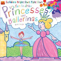 Cover image for It's Fun To Draw: Princesses And Ballerinas