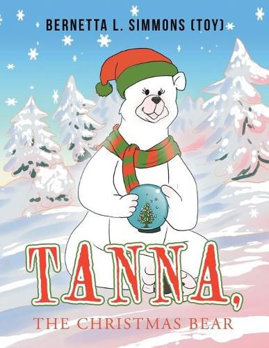 Cover image for Tanna, the Christmas Bear