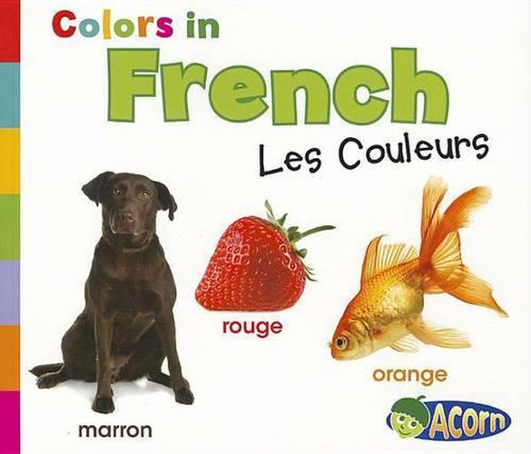 Cover image for Colors in French: Les Couleurs (World Languages - Colors)