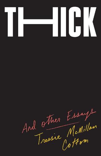 Cover image for Thick: And Other Essays