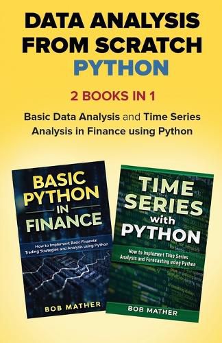 Cover image for Data Analysis from Scratch with Python Bundle: Basic Data Analysis and Time Series Analysis in Finance using Python