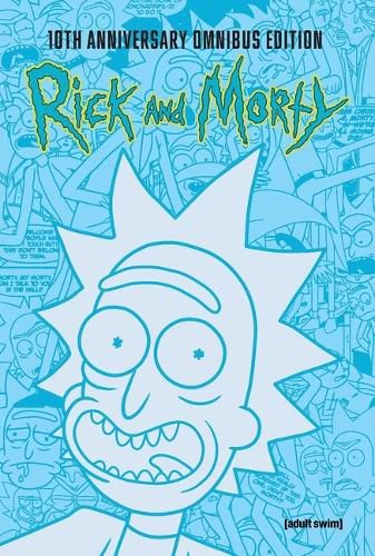 Cover image for Rick and Morty 10th Anniversary Omnibus Vol. 1 HC (CVR A)
