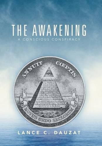 Cover image for The Awakening: A Conscious Conspiracy