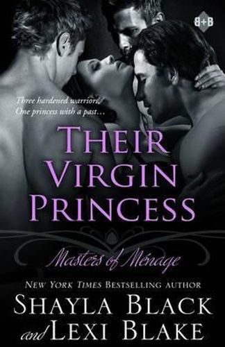 Their Virgin Princess: Masters of Menage, Book 4