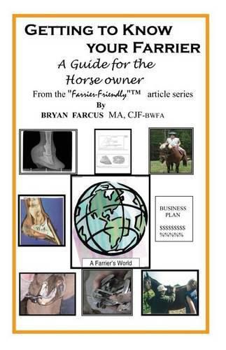 Cover image for Getting to Know Your Farrier: A guide for the horse owner