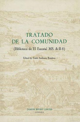 Cover image for Tratado de la Comunidad: (Biblioteca del Escorial MS. &-II-8)