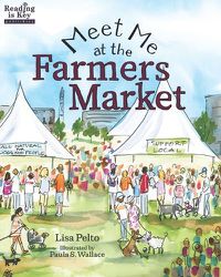 Cover image for Meet Me at the Farmers Market / Nos vemos en el mercado de los granjeros