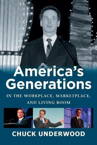 Cover image for America's Generations in the Workplace, Marketplace, and Living Room