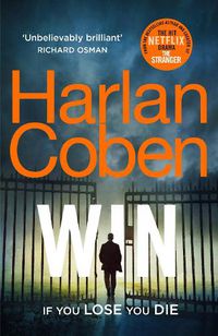 Cover image for Win: From the #1 bestselling creator of the hit Netflix series Stay Close