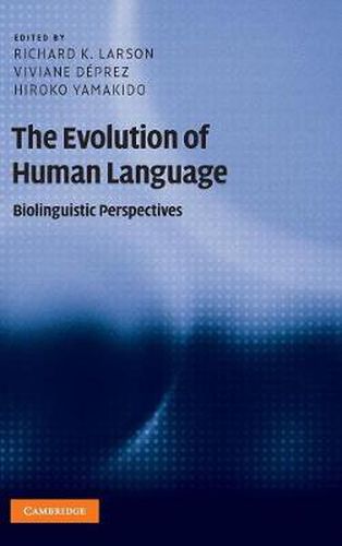 Cover image for The Evolution of Human Language: Biolinguistic Perspectives