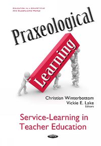 Cover image for Praxeological Learning: Service-Learning in Teacher Education