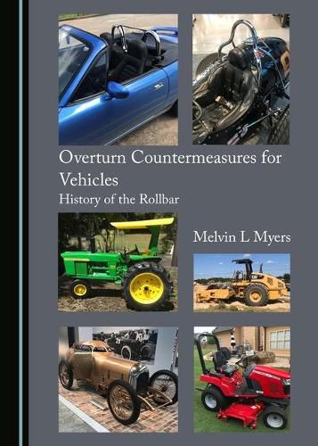 Cover image for Overturn Countermeasures for Vehicles: History of the Rollbar