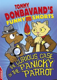 Cover image for EDGE: Tommy Donbavand's Funny Shorts: The Curious Case of the Panicky Parrot