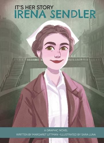 Cover image for It's Her Story Irena Sendler a Graphic Novel