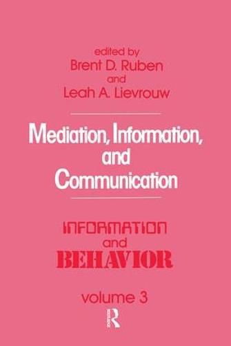 Cover image for Mediation, Information, and Communication: Information and Behavior