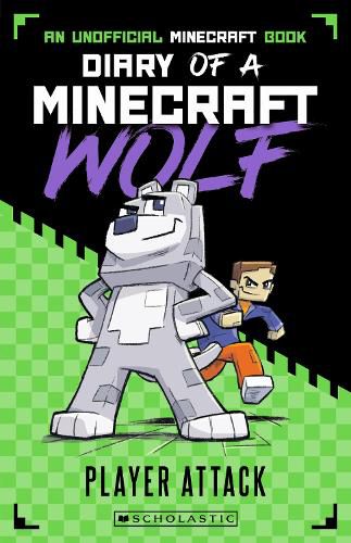 Cover image for Player Attack (Diary of a Minecraft Wolf #1)
