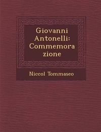 Cover image for Giovanni Antonelli: Commemorazione