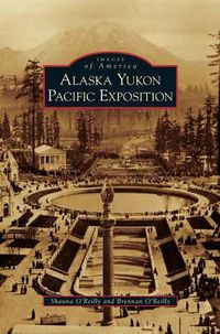 Cover image for Alaska Yukon Pacific Exposition