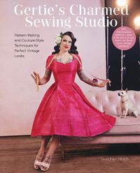 Cover image for Gertie's Charmed Sewing Studio
